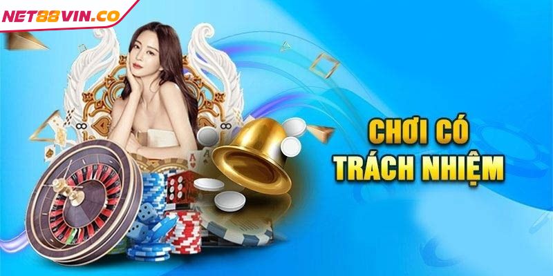 Bí quyết chơi có trách nhiệm