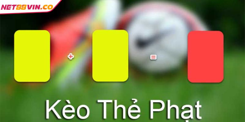 Các loại cược thẻ phạt phổ biến