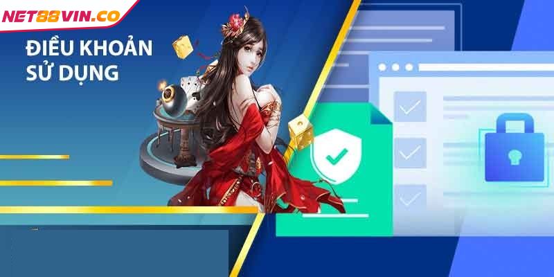 Điều khoản sử dụng NET88 về đăng ký và bảo mật thông tin