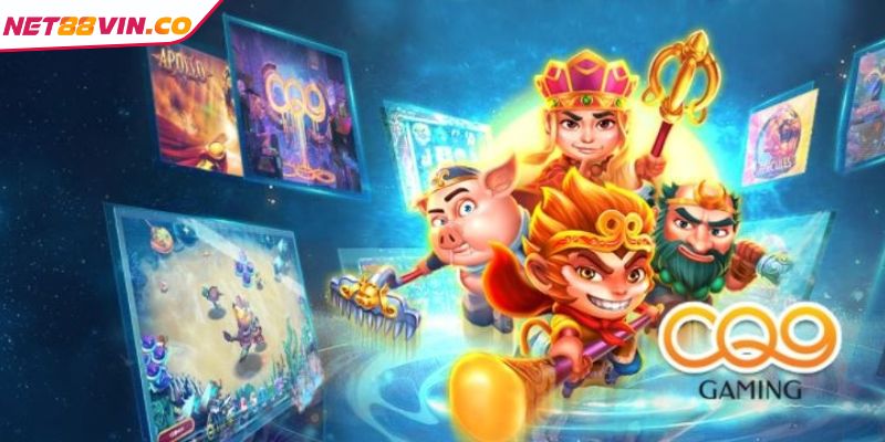 Khái quát chung sảnh game nổ hũ CQ9 NET88