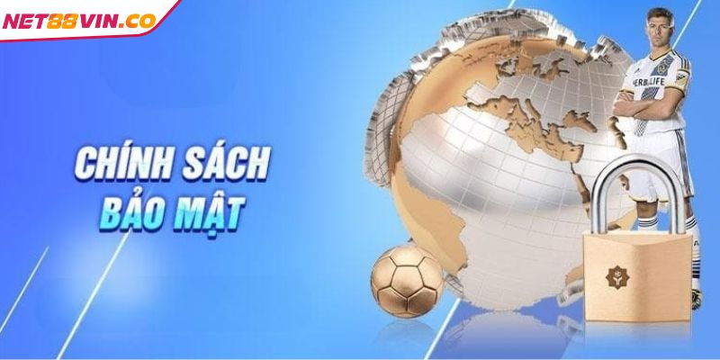 Quy trình thu thập và bảo vệ thông tin