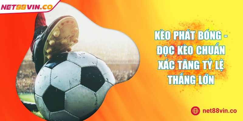 keo phat bong