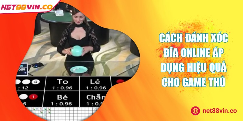 cach danh xoc dia online