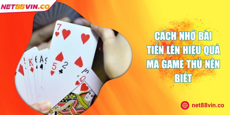 cach nho bai tien len hieu qua