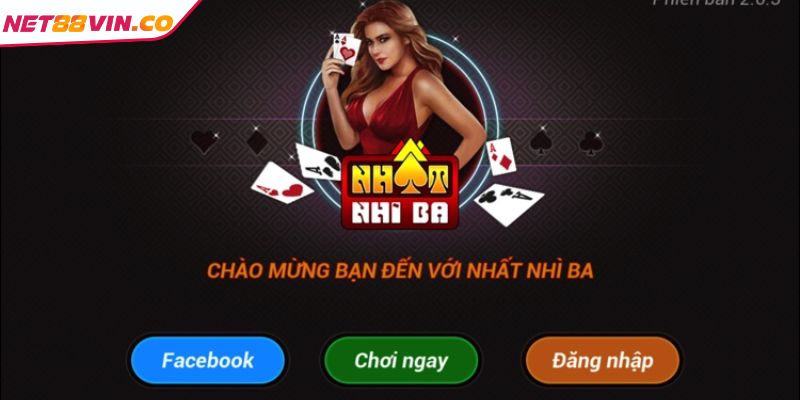 Cách chơi cơ bản của game bài Nhất Nhì Ba tại NET88